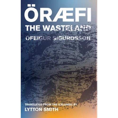 Oraefi: The Wasteland