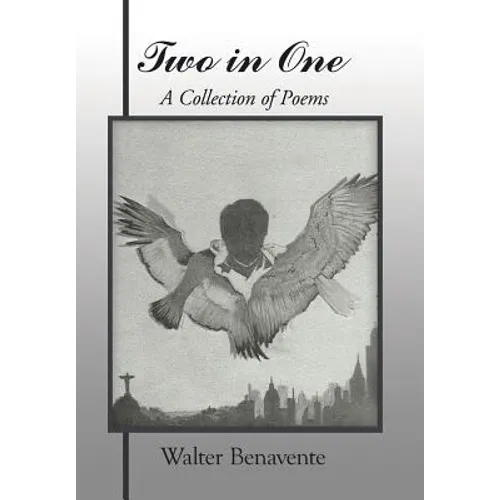Two in One: A Collection of Poems