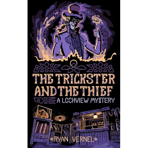 The Trickster and the Thief: A Lochview Mystery