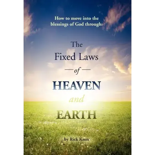 The Fixed Laws of Heaven and Earth