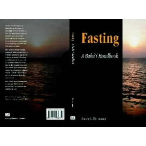 Fasting; A Baha'i Handbook