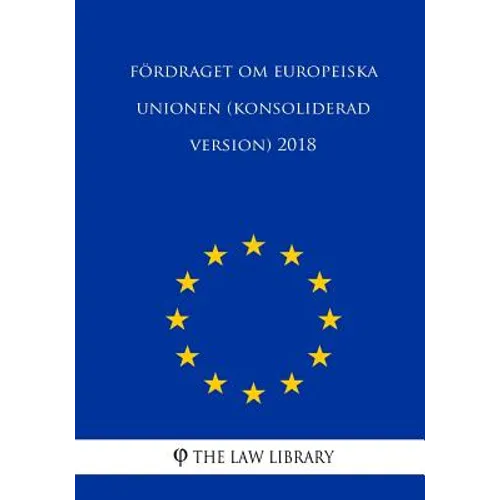 Fördraget om Europeiska unionen (konsoliderad version) 2018