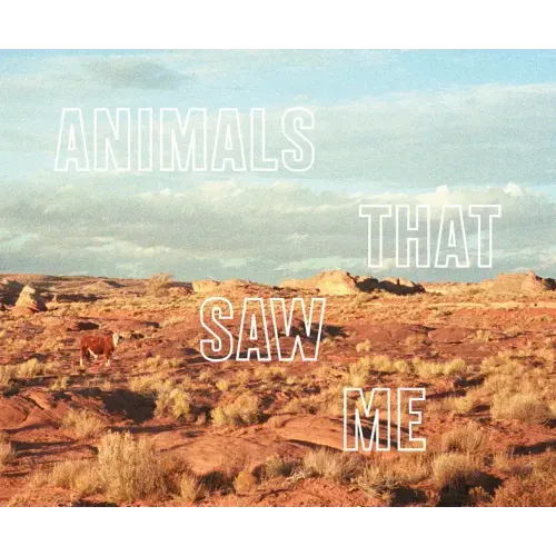 Ed Panar: Animals That Saw Me: Volume Two