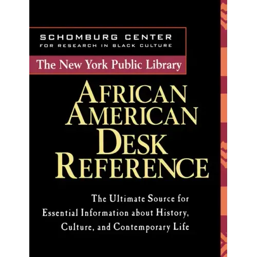 The New York Public Library African American Desk Reference