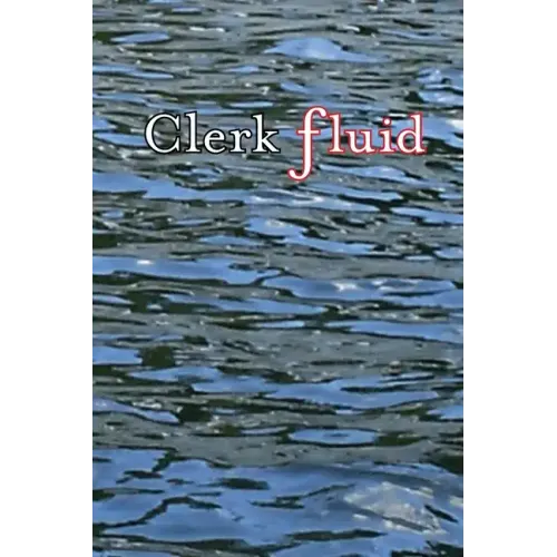 Clerk Fluid