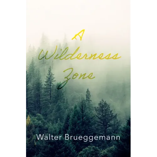 A Wilderness Zone