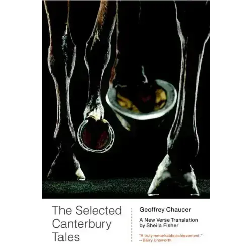 The Selected Canterbury Tales: A New Verse Translation