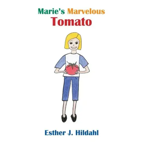 Marie's Marvelous Tomato