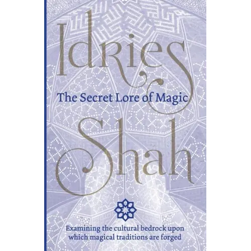 The Secret Lore of Magic
