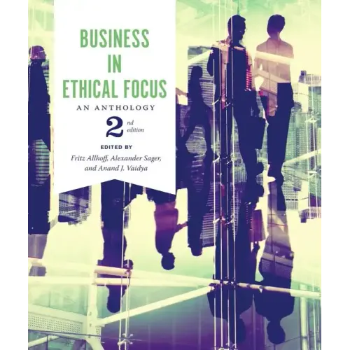 Business in Ethical Focus: An Anthology - Second Edition