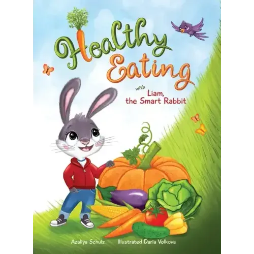 Healthy Eating with Liam, the Smart Rabbit