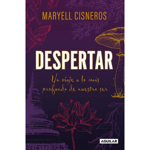 Despertar: Un Viaje a Lo Más Profundo de Nuestro Ser / Wake Up