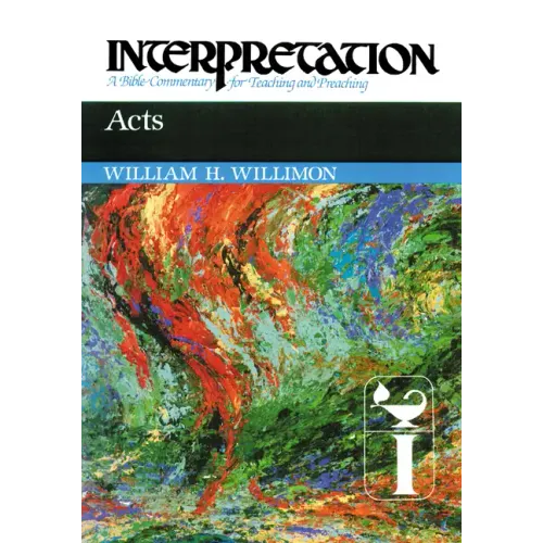 Acts: Interpretation: A Bible Commentary for Teaching and Preaching