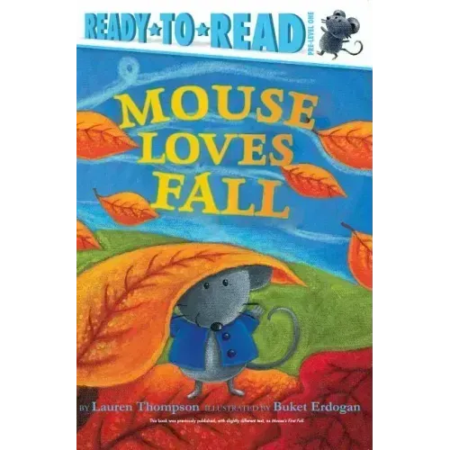 Mouse Loves Fall: Ready-To-Read Pre-Level 1