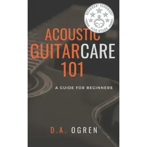 Acoustic Guitar Care 101: A Survival Guide for Beginners