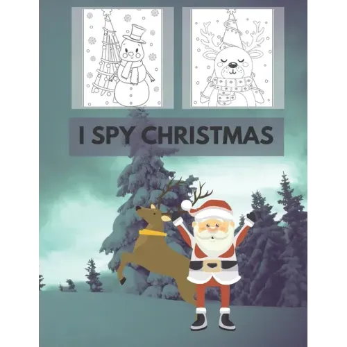 I Spy Christmas: Coloring Book for Kids with Fun, Easy and Relaxing Design fun a-z Perfect for Gifts