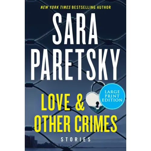 Love & Other Crimes: Stories