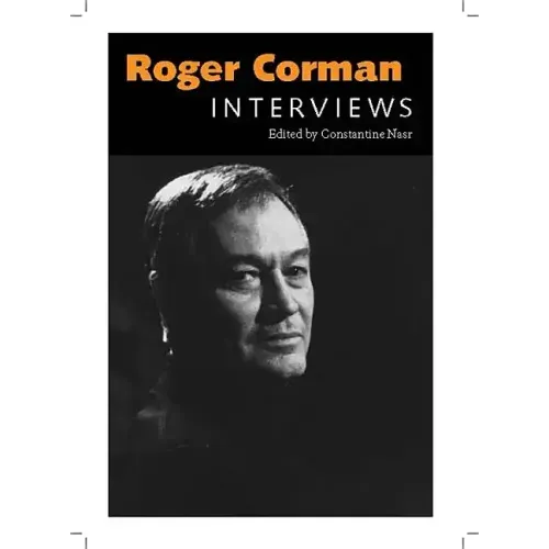 Roger Corman: Interviews