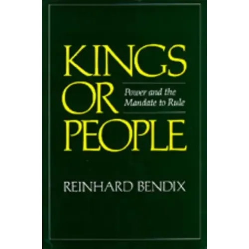 Kings or People: Power and the Mandate to Rule