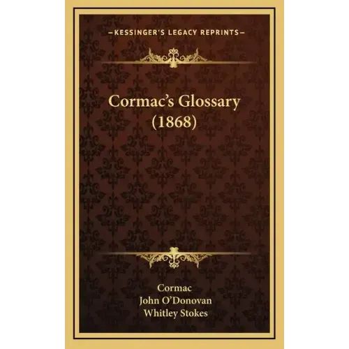 Cormac's Glossary (1868)