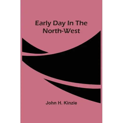 Early Day In The North-West