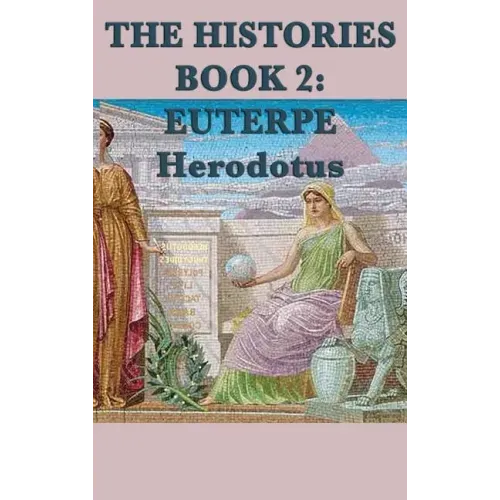 The Histories Book 2: Euterpe