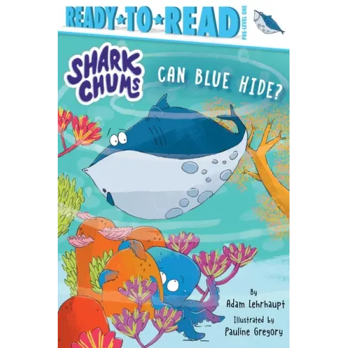 Can Blue Hide?: Ready-To-Read Pre-Level 1