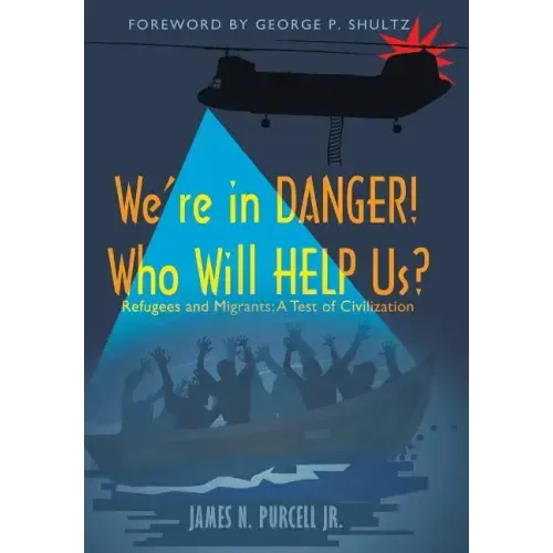 We're in Danger! Who Will Help Us?: Refugees and Migrants: A Test of Civilization