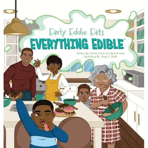 Early Eddie Eats Everything Edible