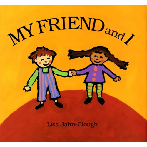 My Friend and I
