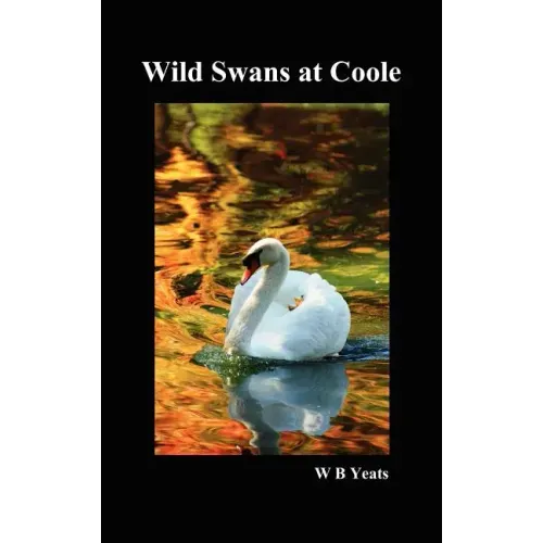 Wild Swans at Coole
