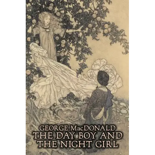 The Day Boy and the Night Girl by George Macdonald, Fiction, Classics, Action & Adventure