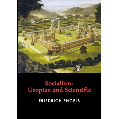 Socialism: Utopian and Scientific