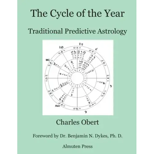 The Cycle of the Year: Traditional Predictive Astrology