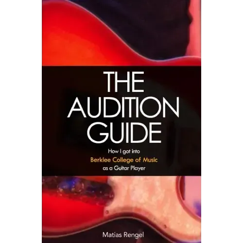 The Audition Guide: How I got into Berklee College of Music as a Guitar Player