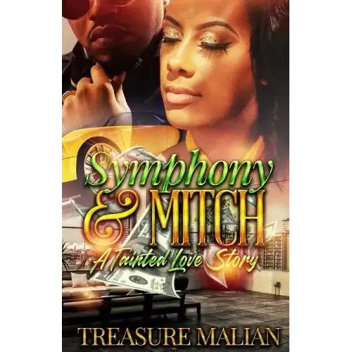 Symphony & Mitch: A Tainted Love Story