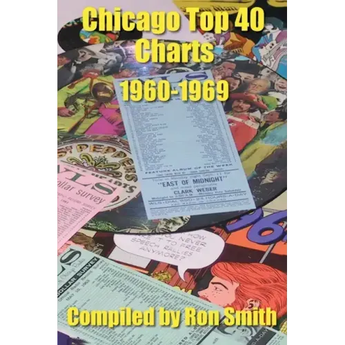 Chicago Top 40 Charts 1960-1969