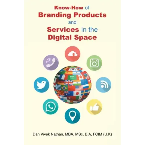Know-How of Branding Products and Services in the Digital Space
