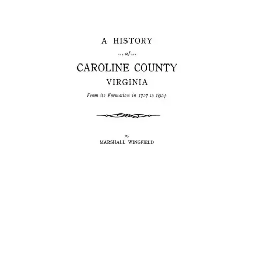 History of Caroline County, Virginia