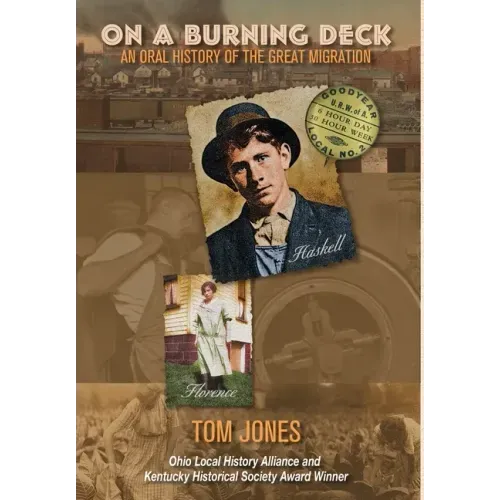 On A Burning Deck: An Oral History of the Great Migration