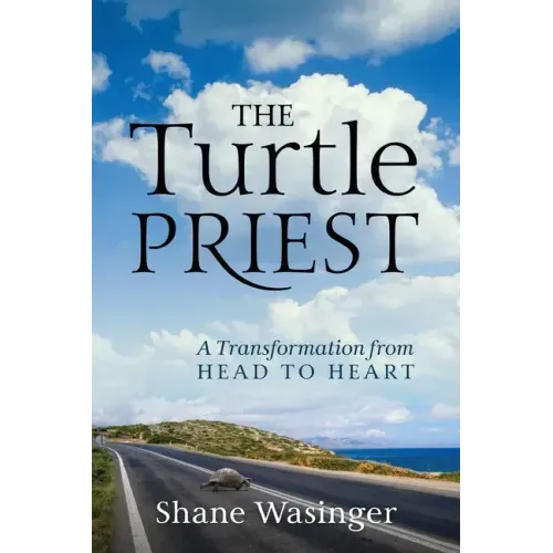 The Turtle Priest: A Transformation from Head to Heart