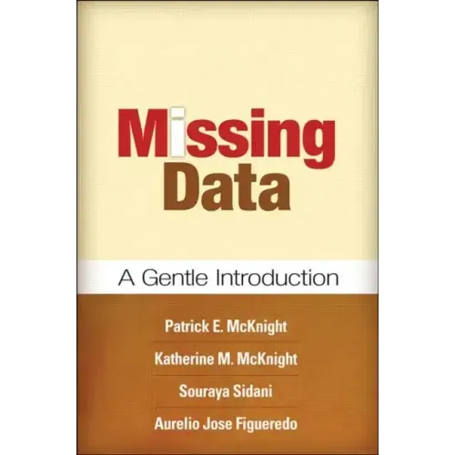 Missing Data: A Gentle Introduction