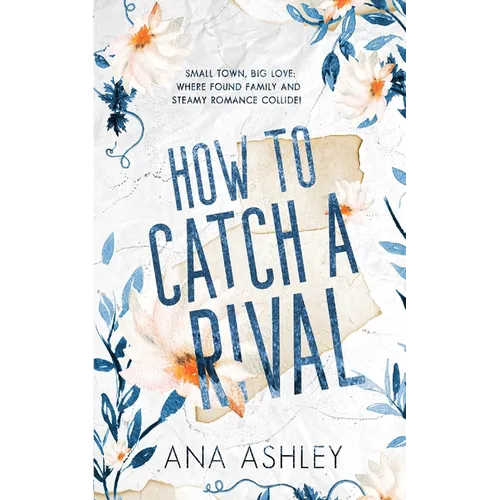 How to Catch a Rival: An enemies to lovers MM romance