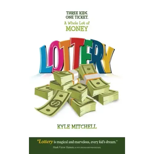 Lottery: Three Kids. One Ticket. a Whole Lot of Money