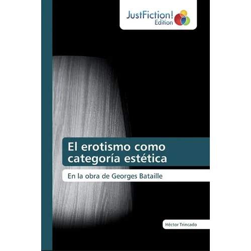 El erotismo como categor? est騁ica