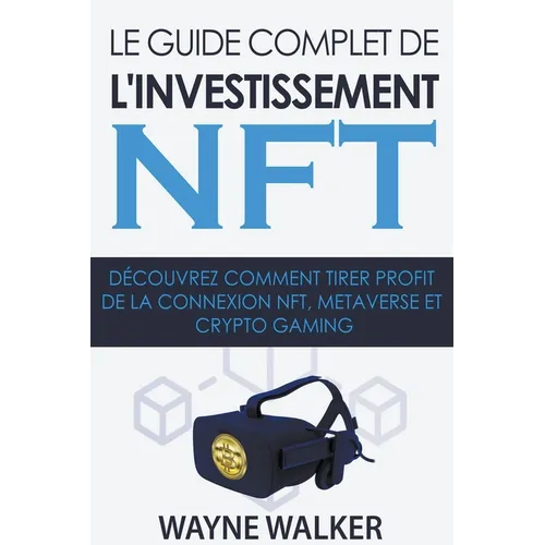 Le guide complet de l'investissement NFT