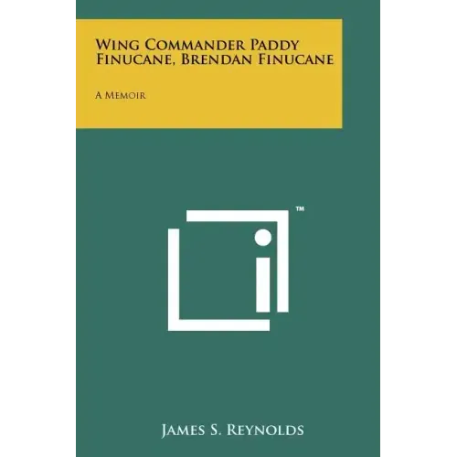 Wing Commander Paddy Finucane, Brendan Finucane: A Memoir