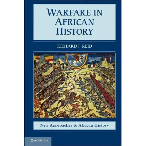 Warfare in African History