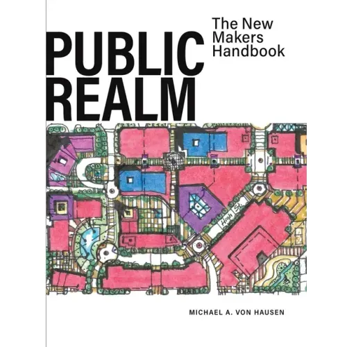 Public Realm: The New Makers Handbook