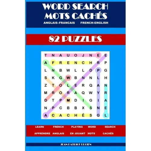 Word Search - Mots Cachés: Learn French - Apprendre l' Anglais